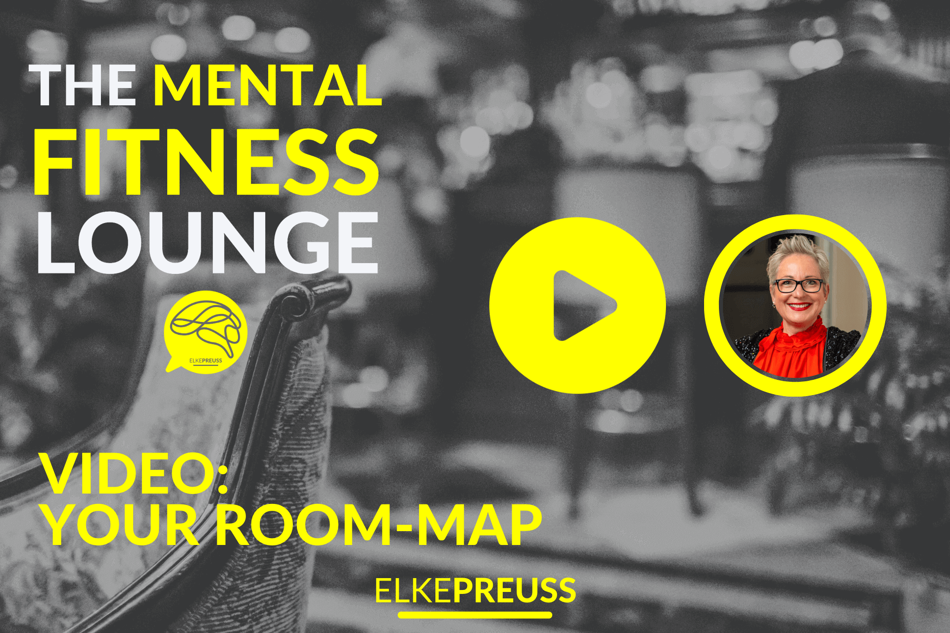 The mental fitness lounge Elke Preuss